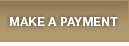 MAKE A PAYMENT